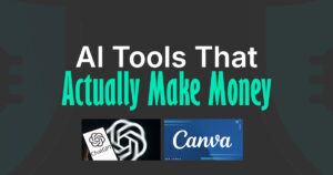 AI Tools That Actually Make Money